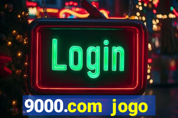 9000.com jogo cassino baixar